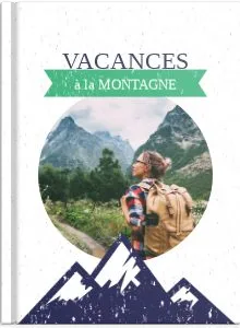 Vacances à la montagne